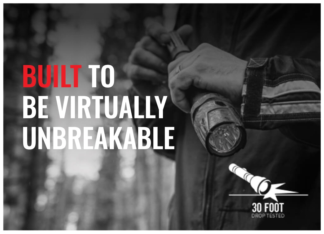 BUILT TO BE VIRTUALLY UNBREAKABLE
